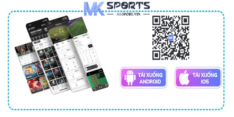 Hướng dẫn cách tải app Mksport về điện thoại