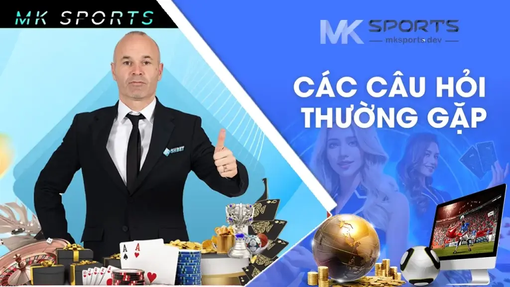 Các câu hỏi thường gặp tại Mksport