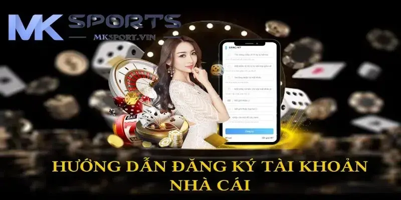 Hướng dẫn đăng ký Mksport